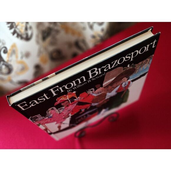 East From Brazosport by William B. Seward Dow Chemical Co. Hardback Book - Picture 2 of 6